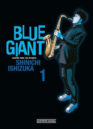 BLUE GIANT # 01 | 9788419819109 | SHINISHI ISHIZUKA | Universal Cómics