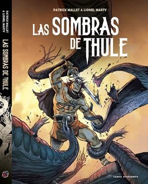 LAS SOMBRAS DE THULE | 9788419949080 | PATRICK MALLET - LIONEL MARTY | Universal Cómics
