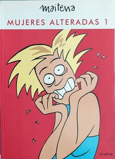 MAITENA, MUJERES ALTERADAS # 01 | 9789500826082 | MAITENA | Universal Cómics