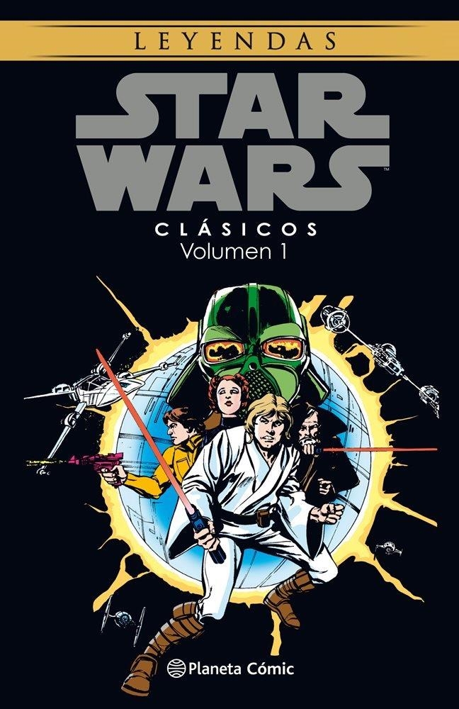 STAR WARS CLÁSICOS # 01 | 842553600202100001 | ROY THOMAS - HOWARD CHAYKIN - ARCHIE GOODWIN - CARMINE INFANTINO | Universal Cómics