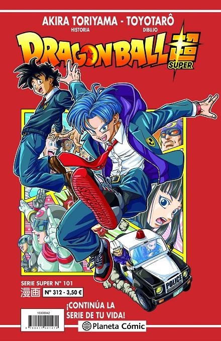 DRAGON BALL # 312 SERIE ROJA SUPER 101 | 9788411401371 | AKIRA TORIYAMA - TOYOTARO | Universal Cómics