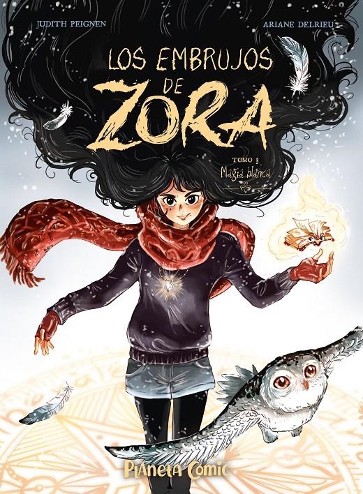 LOS EMBRUJOS DE ZORA # 03 | 9788411612067 | JUDITH PEIGNEN - ARIANE DELRIEU | Universal Cómics