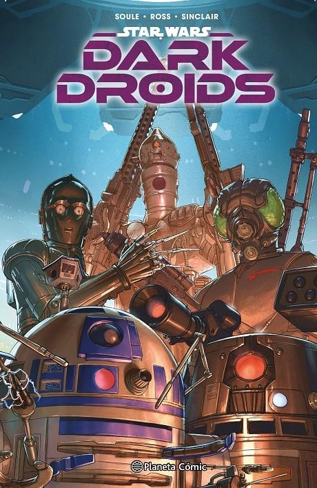 STAR WARS DARK DROIDS, D-SQUADS | 9788411615334 | CHARLES SOULE - LUKE ROSS - LEINIL YU