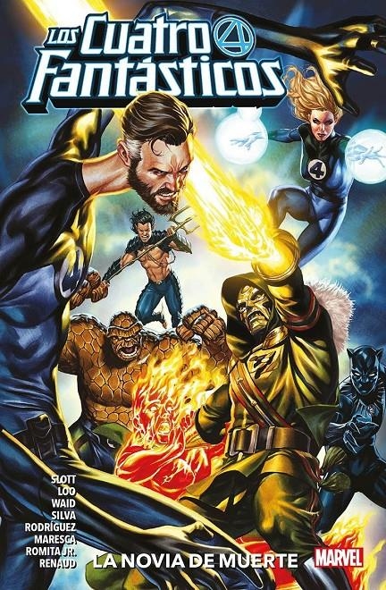 MARVEL PREMIERE LOS 4 FANTÁSTICOS # 08 LA NOVIA DE MUERTE | 9788410513426 | PACO MEDINA - DAN SLOTT - R. B. SILVA - WILL ROBSON - JUANAN RAMÍREZ - ZÉ CARLOS | Universal Cómics