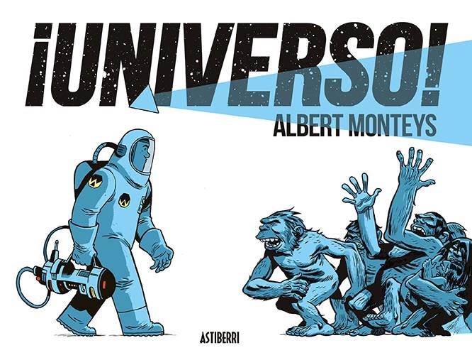 UNIVERSO! # 01 NUEVA EDICIÓN | 9788419670847 | ALBERT MONTEYS | Universal Cómics