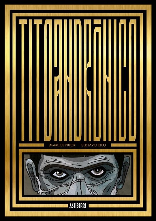 TITO ANDRÓNICO EJEMPLAR FIRMADO  CON ILUSTRACIÓN DE MARCOS PRIOR | 9999900101409 | MARCOS PRIOR - GUSTAVO RICO | Universal Cómics