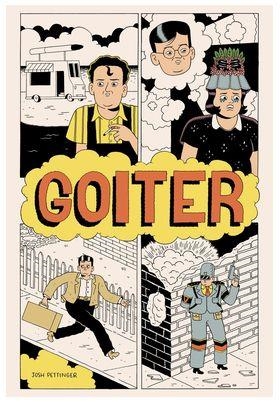 GOITER | 9788410264052 | JOSH PETTINGER | Universal Cómics