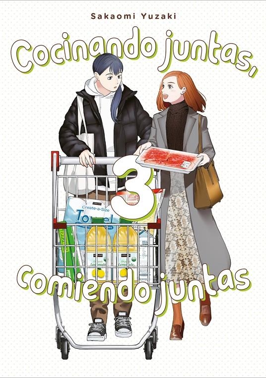 COCINANDO JUNTAS, COMIENDO JUNTAS # 03 | 9788418739507 | SAKAOMI YUZAKI | Universal Cómics