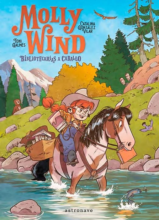 MOLLY WIND, BIBLIOTECARIAS A CABALLO | 9788467966251 | CATALINA GONZÁLEZ VILAR - TONI GALMÉS