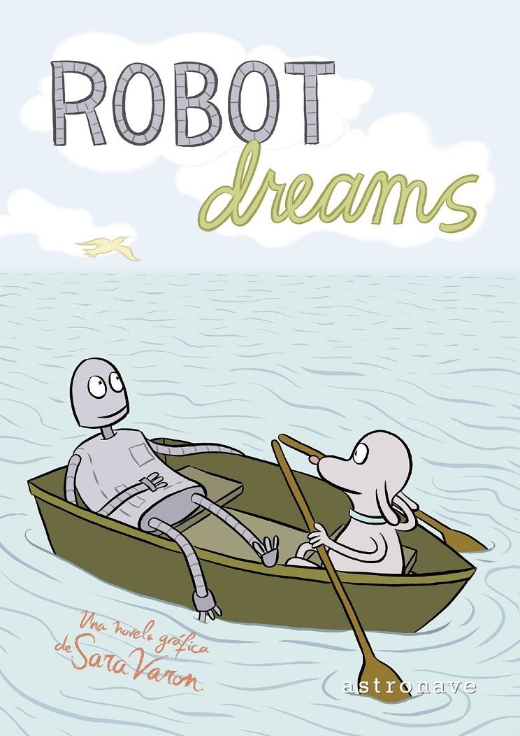ROBOT DREAMS NUEVA EDICIÓN | 9788467969436 | SARA VARON | Universal Cómics