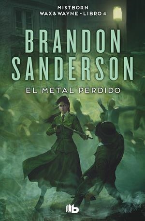 EL METAL PERDIDO (WAX & WAYNE 4) | 9788413149554 | BRANDON SANDERSON | Universal Cómics