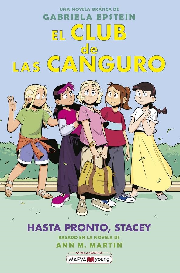 EL CLUB DE LAS CANGURO # 11 HASTA PRONTO, STACEY | 9788419638595 | GABRIELA EPSTEIN