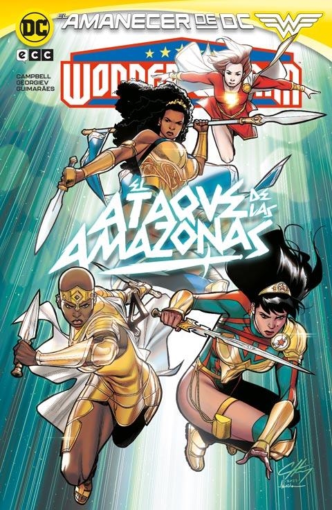 WONDER WOMAN, EL ATAQUE DE LAS AMAZONAS | 9788410330061 | JOSIE CAMPBELL - VASCO GEORGIEV | Universal Cómics