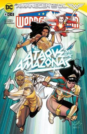 WONDER WOMAN, EL ATAQUE DE LAS AMAZONAS | 9788410330061 | JOSIE CAMPBELL - VASCO GEORGIEV | Universal Cómics