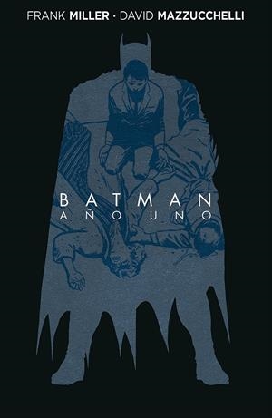 BATMAN AÑO UNO EDICIÓN DELUXE 3ª EDICIÓN | 9788410203983 | FRANK MILLER - DAVID MAZZUCHELLI | Universal Cómics