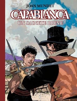 CAPABLANCA # 02 UN SAINETE BREVE | 9788412810189 | JOAN MUNDET | Universal Cómics