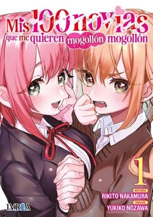 MIS 100 NOVIAS QUE ME QUIEREN MOGOLLÓN MOGOLLÓN # 01 | 9788410350601 | RIKITO NAKAMURA - YUKIKO NOZAWA | Universal Cómics