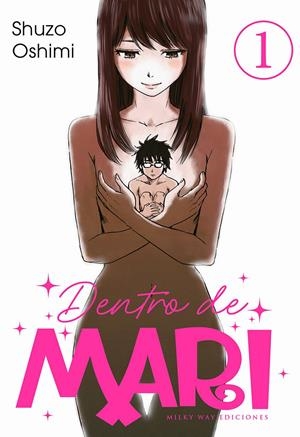 DENTRO DE MARI # 01 | 9788410223332 | SHUZO OSHIMI | Universal Cómics