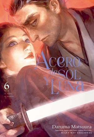 ACERO DE SOL Y LUNA #  06 | 9788410223349 | DARUMA MATSUURA