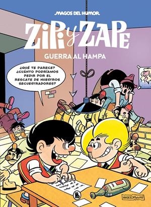 MAGOS DEL HUMOR # 223 ZIPI Y ZAPE, GUERRA AL HAMPA | 9788402429728 | JOSEP ESCOBAR | Universal Cómics