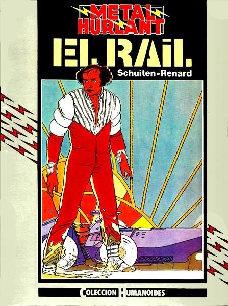 COL HUMANOIDES # 23 EL RAIL | 848000200391900023 | FRANÇOIS SCHUITEN - CLAUDE RENARD | Universal Cómics