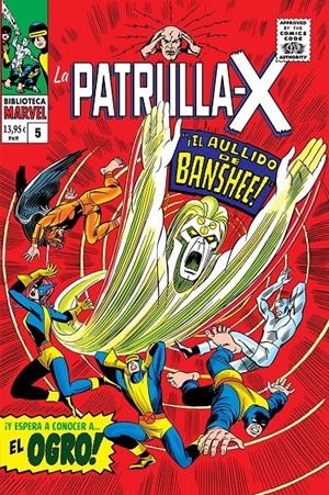 BIBLIOTECA MARVEL LA PATRULLA-X # 05 DE 1967 | 9788410513747 | STAN LEE - ROY THOMAS - WERNER ROTH | Universal Cómics