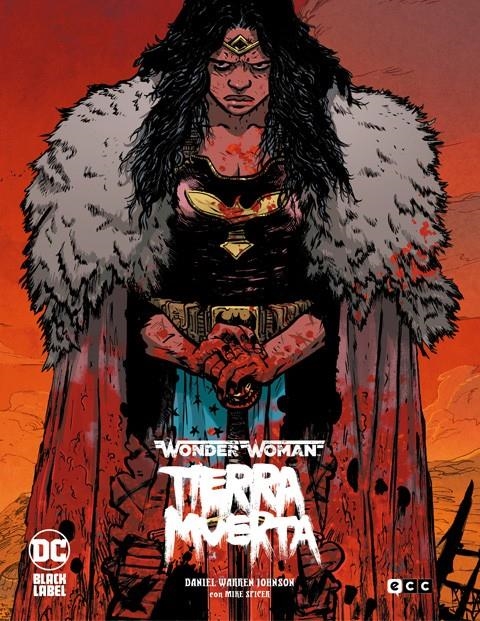 2AMA WONDER WOMAN, TIERRA MUERTA EDICIÓN DELUXE | 9999900102697 | DANIEL WARREN JOHNSON - MIKE SPICER | Universal Cómics