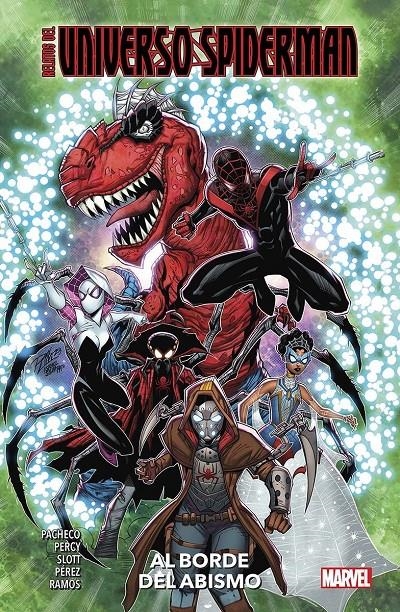 RELATOS DEL UNIVERSO SPIDERMAN # 01 AL BORDE DEL ABISMO | 9788410510128 | DAN SLOTH - PERE PÉREZ - KARLA PACHECO - BENJAMIN PERCY