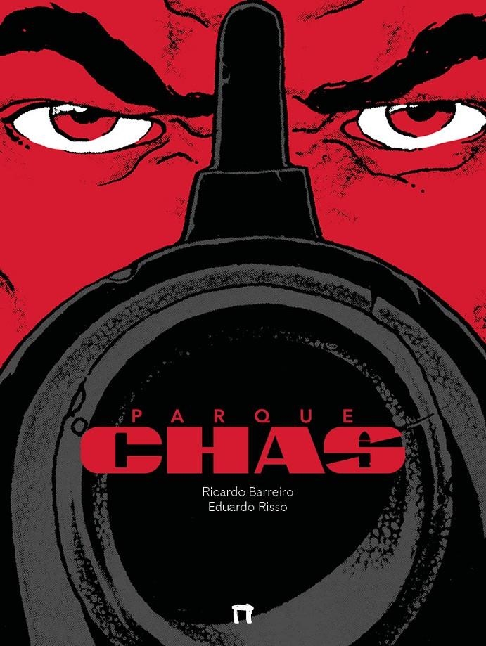 PARQUE CHAS | 9788410031326 | RICARDO BARREIRO - EDUARDO RISSO | Universal Cómics