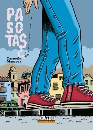 PASOTAS | 9788410390003 | CARMELO MANRESA | Universal Cómics