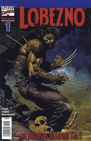 LOBEZNO VOLUMEN III # 01 | 848000210689400001 | FRANK TIERI - SEAN CHEN - NORM RAPMUND | Universal Cómics