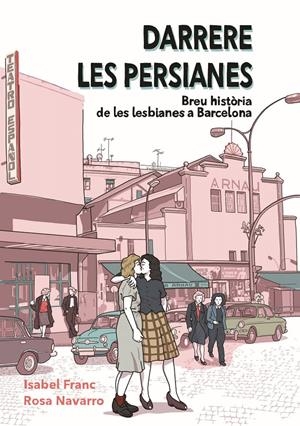 DARRERE LES PERSIANES EDICIÓ EN CATALÀ | 9788491565840 | ISABEL FRANC - ROSA NAVARRO -  MARIA GIRALT