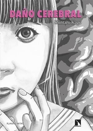 DAÑO CEREBRAL | 9788418309762 | SHINTARO KAGO | Universal Cómics