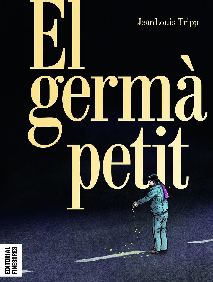 EL GERMÀ PETIT EDICIÓ EN CATALÀ | 9788419523211 | JEAN LOUIS  TRIPP