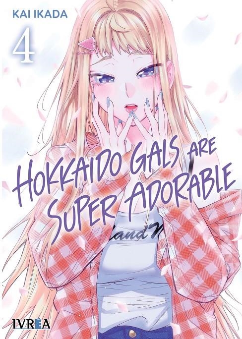 HOKKAIDO GALS ARE SUPER ADORABLE # 04 | 9788410388291 | KAI IKADA
