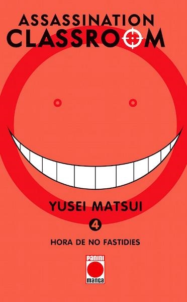 ASSASSINATION CLASSROOM # 04 HORA DE NO FASTIDIES NUEVA EDICIÓN | 9788410514683 | MATSUI YUSEI