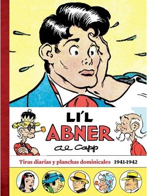 LI'L ABNER # 04 TIRAS DIARIAS Y DOMINICALES 1941 - 1942 | 9788419790576 | AL CAPP