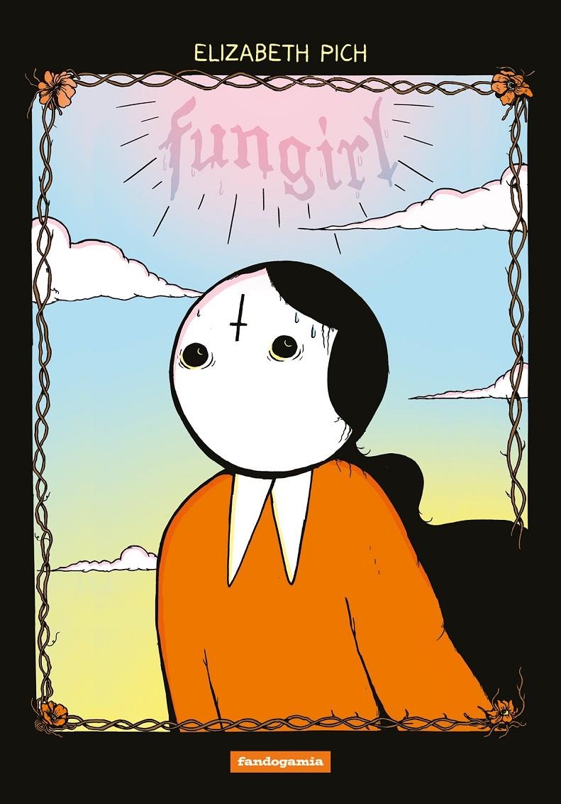 FUNGIRL | 9788418419898 | ELIZABETH PICH | Universal Cómics