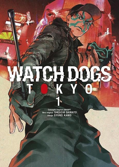 WATCH DOGS, TOKYO # 01 | 9788467969450 | SEIICHI SHIRATO - SHUUHEI KAMO