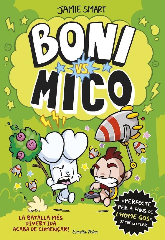 BONI VS. MICO # 01 | 9788413898483 | SMART, JAMIE | Universal Cómics