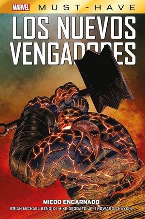 MARVEL MUST-HAVE LOS NUEVOS VENGADORES # 15 MIEDO ENCARNADO | 9788410514614 | HOWARD CHAYKIN - MIKE DEODATO JR.- BRIAN MICHAEL BENDIS | Universal Cómics