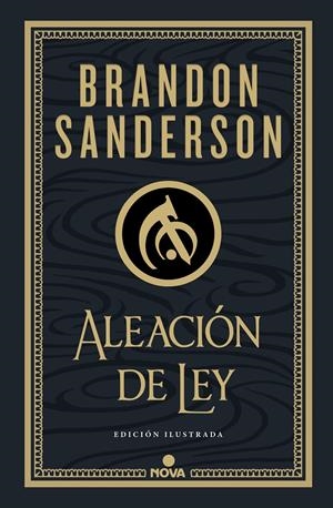 ALEACIÓN DE LEY (WAX & WAYNE: EDICIÓN ILUSTRADA 1) | 9788419260215 | SANDERSON, BRANDON | Universal Cómics