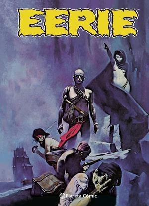 EERIE INTEGRAL CARTONÉ # 12 | 9788411406437 | BUDDY SAUNDERS -  BERNIE WRIGHTSON - RICHARD CORBEN - PAUL NEARY