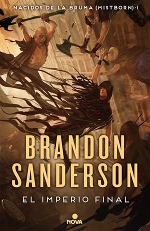 NACIDOS DE LA BRUMA (MISTBORN) # 01 EL IMPERIO FINAL | 9788419260444 | BRANDON SANDERSON | Universal Cómics