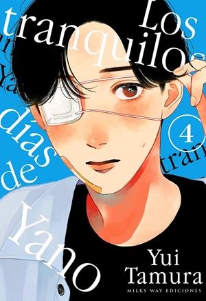 LOS TRANQUILOS DÍAS DE YANO # 04 | 9788410223660 | YUI TAMURA | Universal Cómics