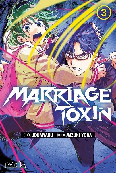 MARRIAGE TOXINE # 03 | 9788410388796 | JOUMYAKUN - MIZUKI YODA