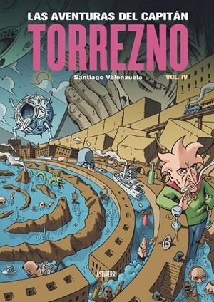 LAS AVENTURAS DEL CAPITÁN TORREZNO NUEVA EDICIÓN # 04 PLAZA ELÍPTICA Y LA ESTRELLA DE LA MAÑANA | 9788419670816 | SANTIAGO VALENZUELA