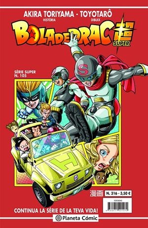 BOLA DE DRAC # 316 SÈRIE VERMELLA SUPER 105 | 9788411401524 | AKIRA TORIYAMA - TOYOTARO | Universal Cómics