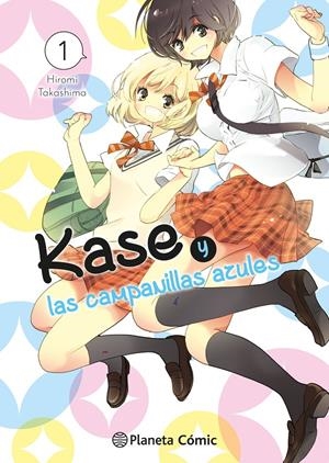 KASE # 01 Y LAS CAMPANILLAS AZULES | 9788411613569 | HIROMI TAKASHIMA | Universal Cómics