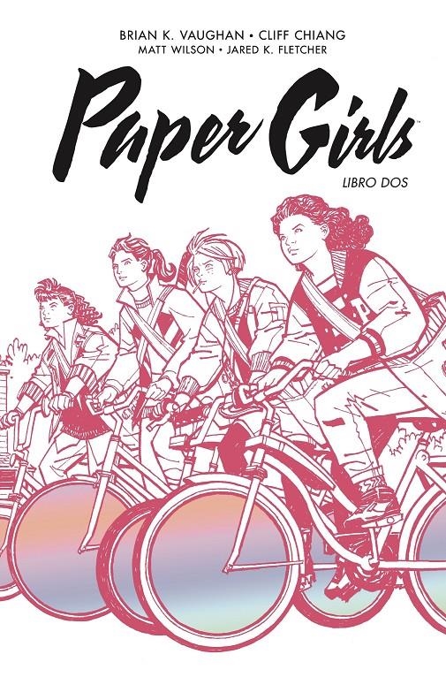 2AMA PAPER GIRLS INTEGRAL # 02 | 9999900105735 | BRIAN K VAUGHAN - CLIFF CHIANG - MATT WILSON